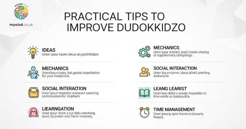 Practical Tips to Improve Dudokkidzo