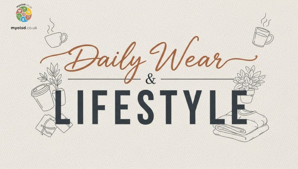 Daily Wear & Lifestyle Daily Wear & Lifestyle