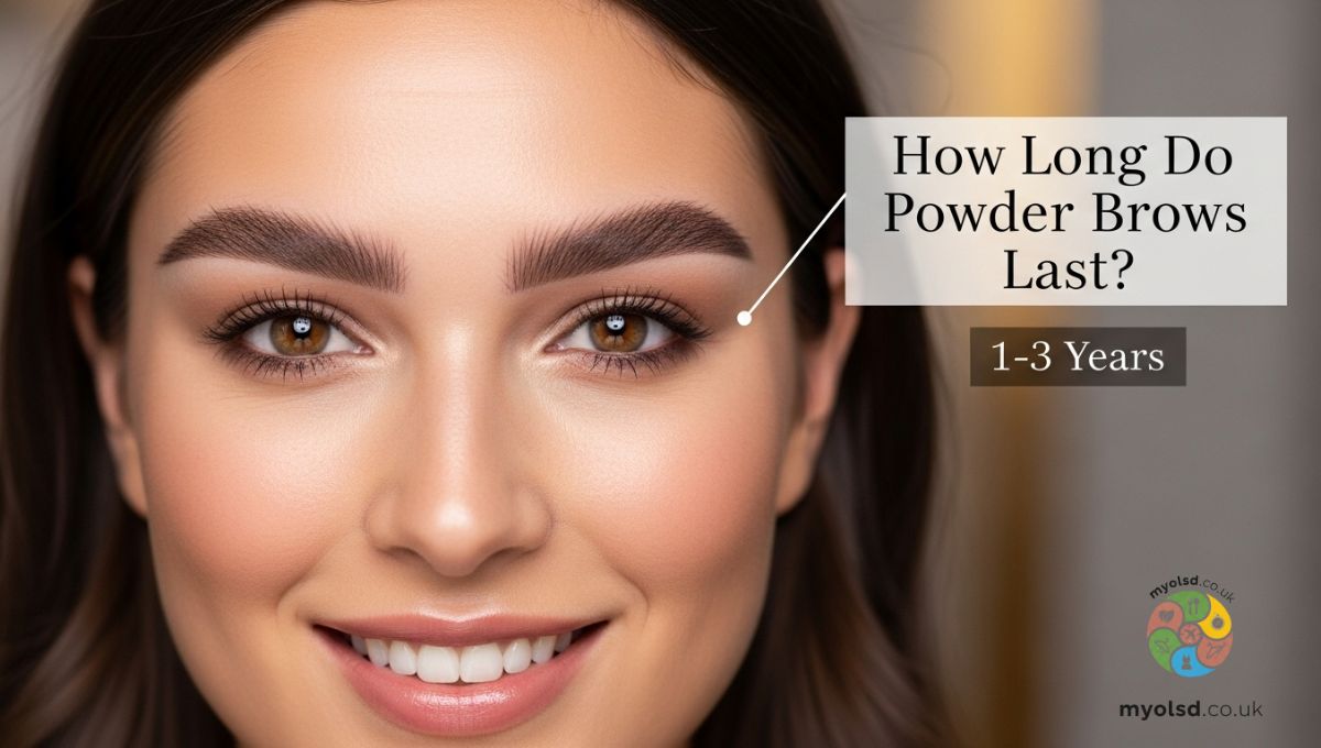 How Long Do Powder Brows Last