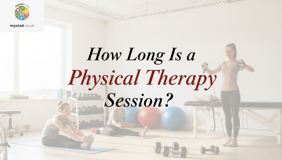 How Long Is a Physical Therapy Session