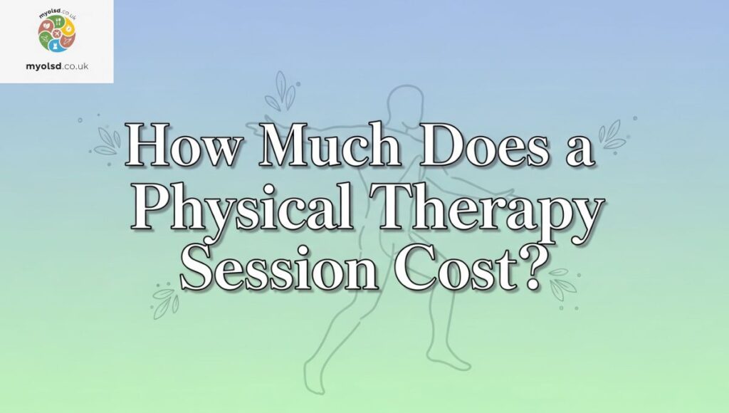 How Much Does a Physical Therapy Session Cost?