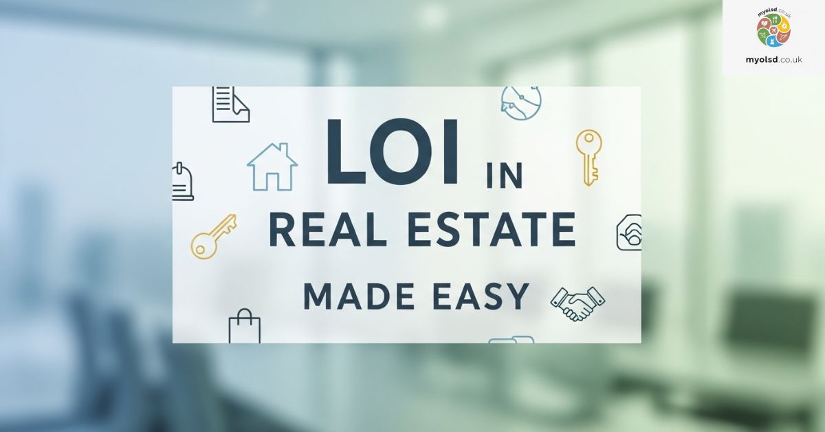LOI in Real Estate Made Easy