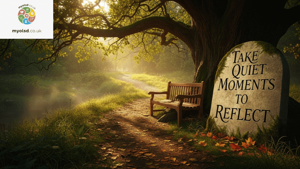 Take Quiet Moments to Reflect Take Quiet Moments to Reflect