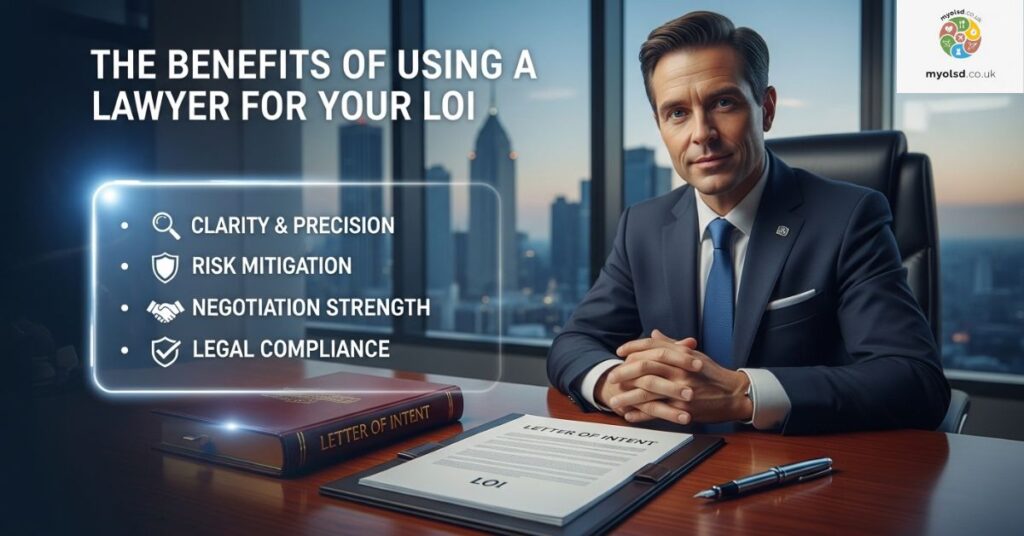 The Benefits of Using a Lawyer for Your LOI