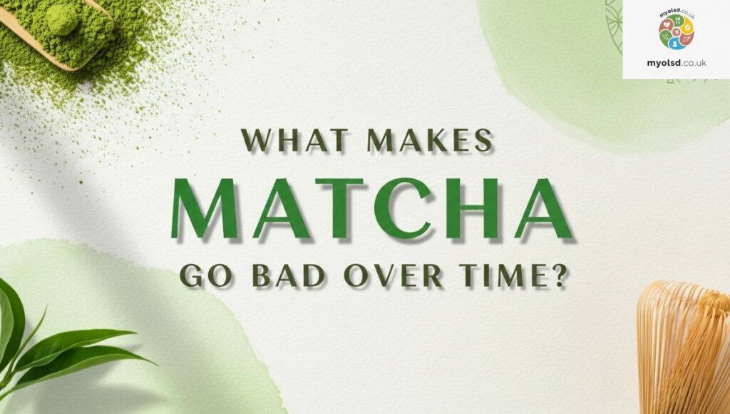 What Makes Matcha Go Bad Over Time?