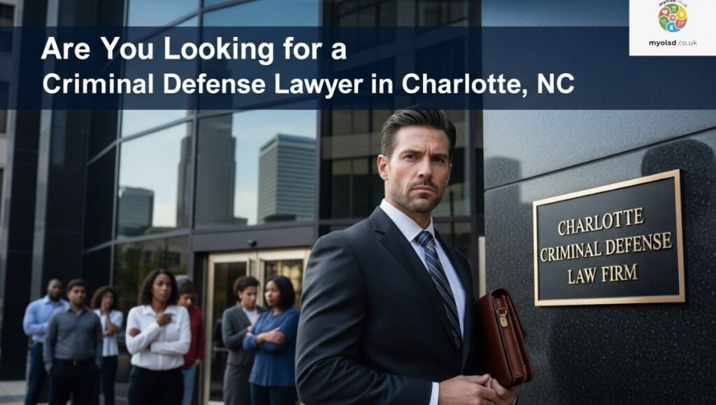 Are You Looking for a Criminal Defense Lawyer in Charlotte, NC? Are You Looking for a Criminal Defense Lawyer in Charlotte, NC?
