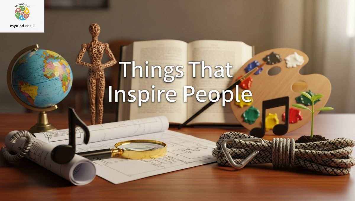 Things That Inspire People