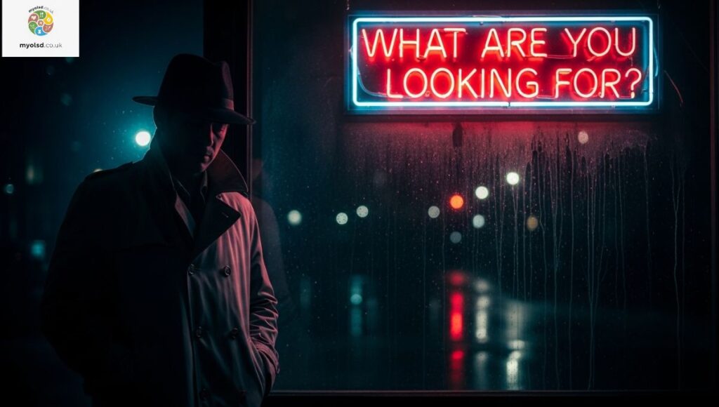 What Are You Looking For?